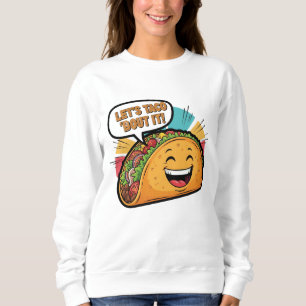 Camiseta Vamos Taco - Engraçado Feliz Cartoon Taco