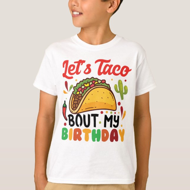 Camiseta Vamos Taco Sobre Meu Aniversário (Frente)