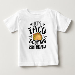 Camiseta Vamos Taco Sobre Os Meus Tacos De Aniversário Pres
