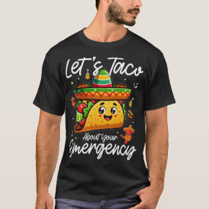 Camiseta Vamos Taco Sobre Sua Comida De Emergência Mexicana