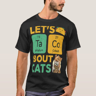 Camiseta Vamos Tacos Sobre Isso Ca Taco Gato