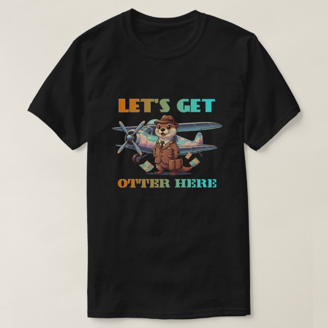 Camiseta Vamos ter lontra aqui (Frente do Design)