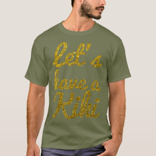 Camiseta Vamos ter um Kiki engraçado Tee I LGBT Trans Gende