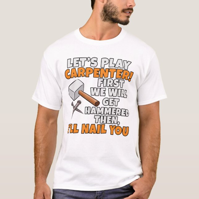 Camiseta Vamos Tocar Carpinteiro Martelo Funny Woodworker M (Frente)
