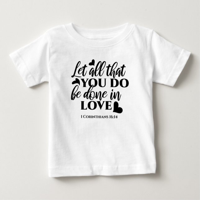 Camiseta Vamos todos fazer amor - 1 cor 16:14 (Frente)