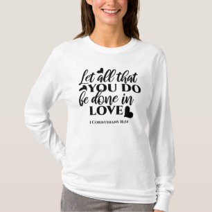 Camiseta Vamos todos fazer amor - 1 cor 16:14
