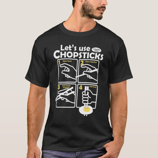 Camiseta Vamos Uso de Chopsticks Comida Guilda Útil Engraça (Frente)