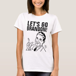 CAMISETA VAMOS VÁ BRANDON! T-SHIRS PARA MÃE OU IRMÃ