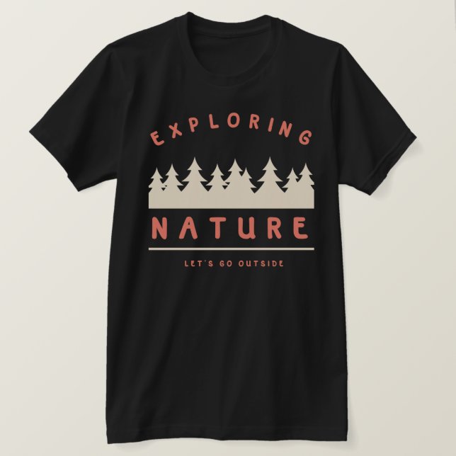 Camiseta Vamos vai lá fora e explora a natureza (Frente do Design)