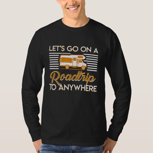 Camiseta Vamos Viajar Em Qualquer Lugar Para Acampamento Rv (Frente)
