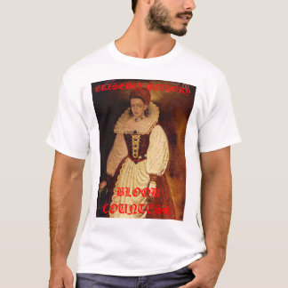 Camiseta vampires3, ERZSEBET BATHORY, CONDESSA do SANGUE