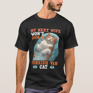 Camiseta Van Turco A MINHA PRÓXIMA ESPOSA NÃO TERÁ UM GATO