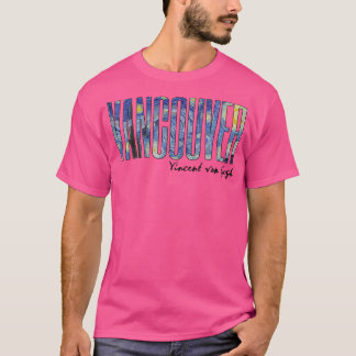 Camiseta Vancouver Van Gogh Starry Night Art Vincent Van Go