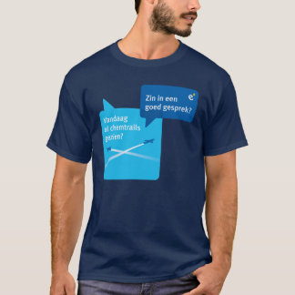 Camiseta Vandaag al chemtrails gezien?