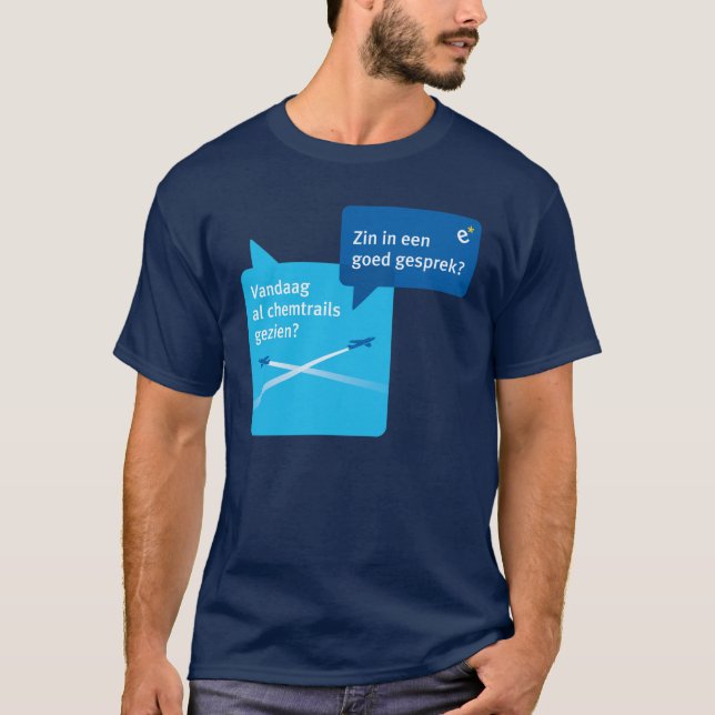 Camiseta Vandaag al chemtrails gezien? (Frente)