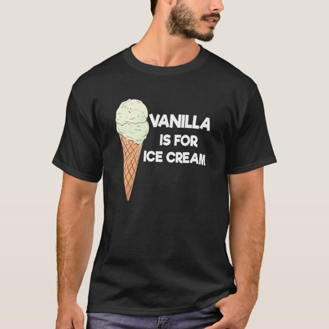 Camiseta Vanilla Is For Ice Cream Summer Ice Cream (Frente)