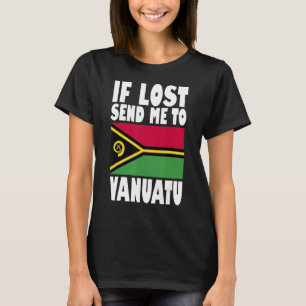 Camiseta Vanuatu Flag Design Se perdido me mande para Vanua
