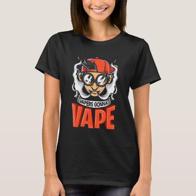 Camiseta Vapers Gonna Vape Graphic (Frente)