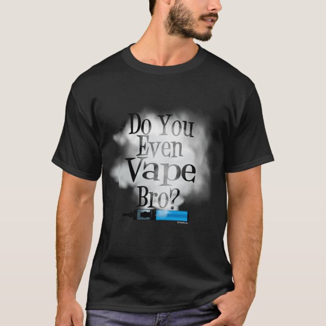 Camiseta Vaping | Você até vape Bro? de VapeGoat (Frente)