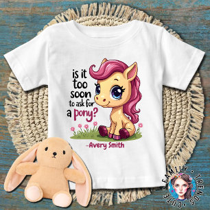 Camiseta Vaqueira do Futuro É Muito Cedo para Pedir um Pône