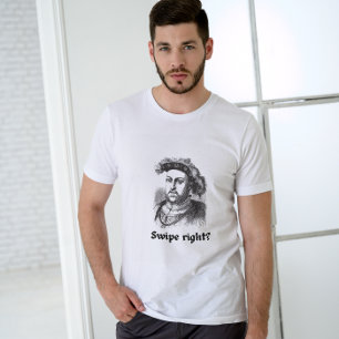 Camiseta Varrer, certo? Funny Unisex Pun Henry VIII