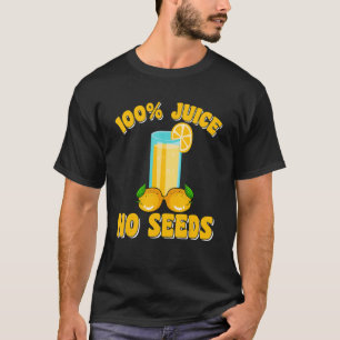 Camiseta Vasectomia 100 Suco Sem Sementes 100 Por Cento Par