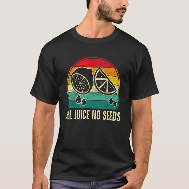 Camiseta Vasectomia Para Homens 100 Todo Suco Sem Semente (Frente)