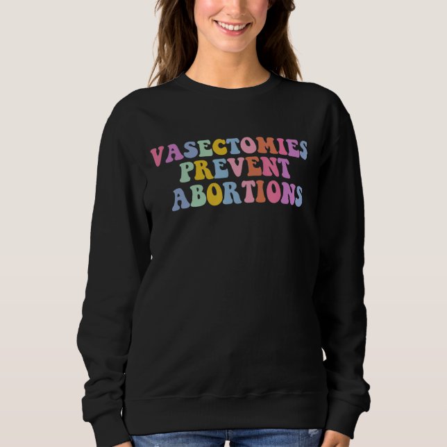 Camiseta Vasectomias Prevenem Aborto Pró-Aborto (Frente)