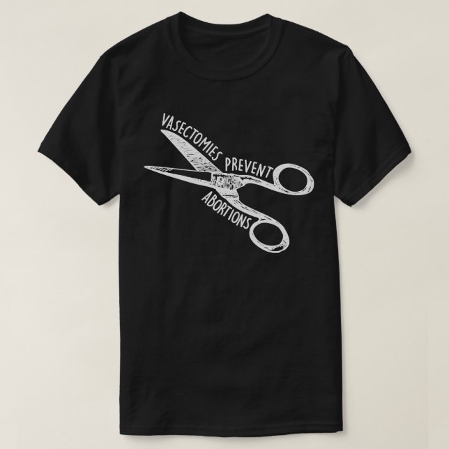 Camiseta Vasectomias Prevenem Abortos 20 (Frente do Design)