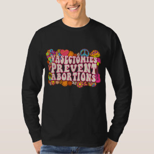 Camiseta Vasectomias Prevenem Abortos Pró-Escolha Feminista