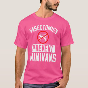 Camiseta Vasectomias Prevenem Minivans Vasectomias Sur