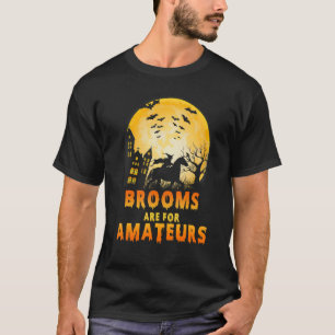 Camiseta Vassouras São Para Amadores Bruxa Montando Cavalo