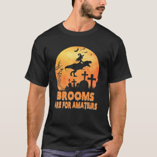 Camiseta Vassouras São Para Amatadores Bruxas Andando A Rex