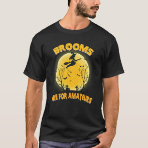 Camiseta Vassouras São Para Amatadores Bruxas Andando De Fo