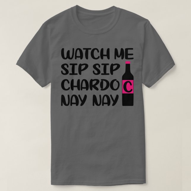 Camiseta Vê-me a beber o chardo qualquer dia (Frente do Design)