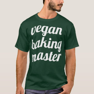 Camiseta Vegan baking master engraçado baking vegan