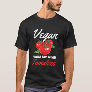 Camiseta Vegan Do Meu Cabeça Tomates Para Vegetariana