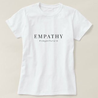 Camiseta Vegan EMPATHY Modern Simples Tipografia Mínima T-