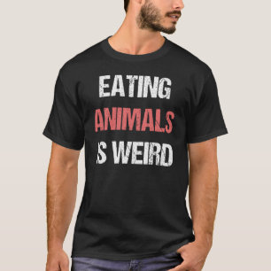 Camiseta Vegan Vegetarian Comendo Animais É Estranho