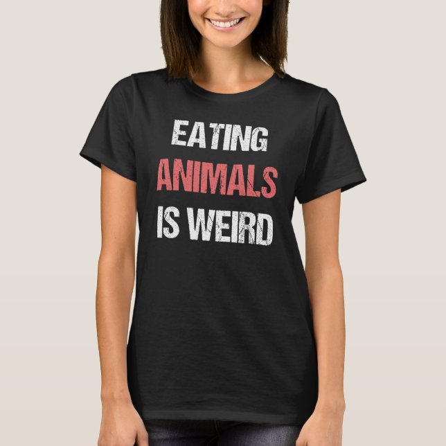 Camiseta Vegan Vegetarian Comendo Animais É Estranho (Frente)