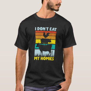 Camiseta Vegan Vegetarian dizendo que não como minhas casas