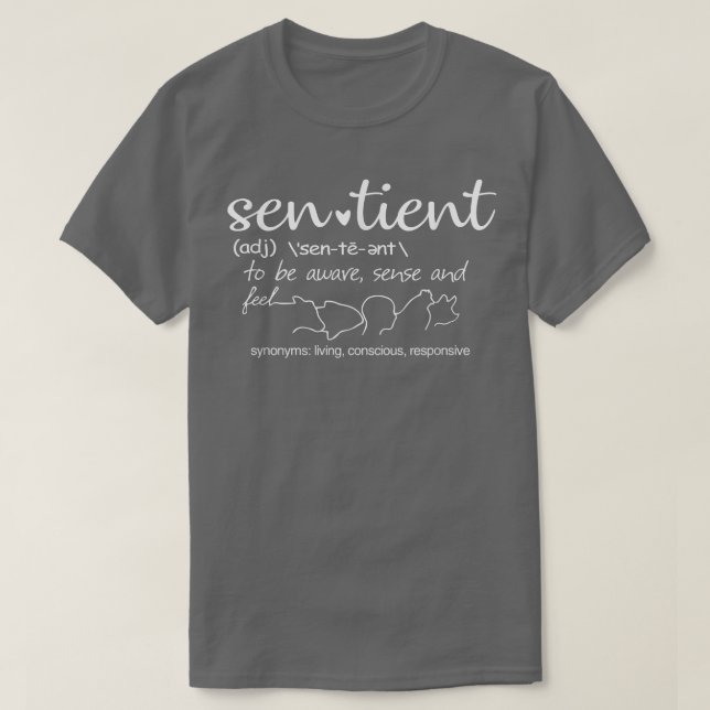 Camiseta Vegan vegetariano Amante de os animais Sentient De (Frente do Design)