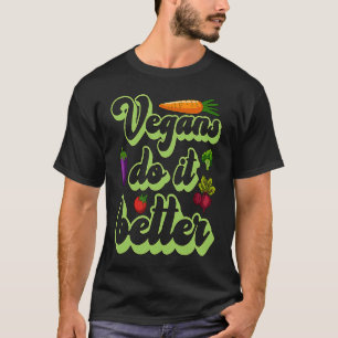 Camiseta Veganos Fazem Melhor Estilo de Vida à Base de Plan