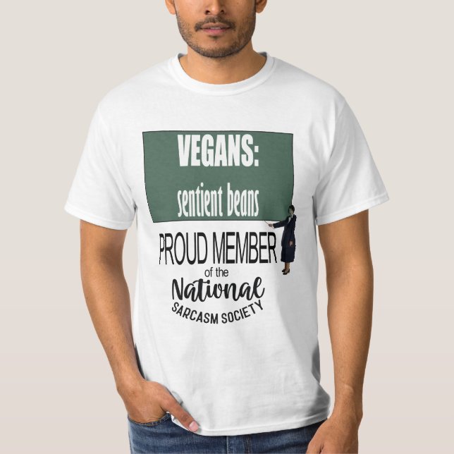 Camiseta Vegans - Sentient Beans Sarcastic Pun Quote (Frente)