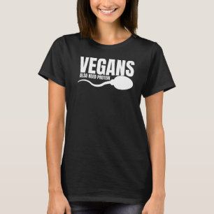 Camiseta Vegans Também Precisam De Proteína Adulta Vegetari