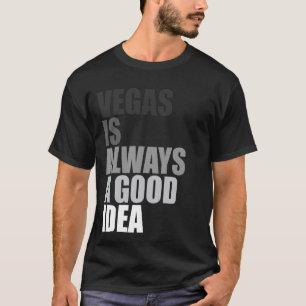 Camiseta Vegas É Sempre Uma Boa Ideia A Viagem De Las Vegas