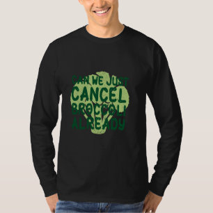 Camiseta Vegetais do ódio Cancelaram Comer Sapo Humor