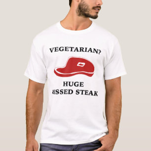 Camiseta Vegetariana? Enorme Steak Perdido