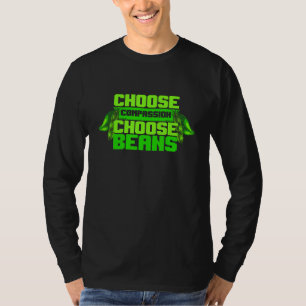 Camiseta Vegetariano Escolher Compaixão Escolher Feijão Veg