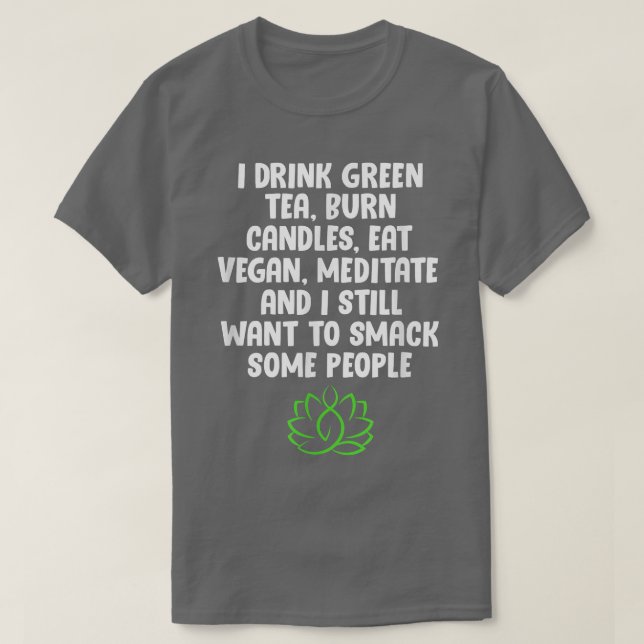 Camiseta Vegetariano Eu Bebo Velas Queimadas De Chá Verde C (Frente do Design)